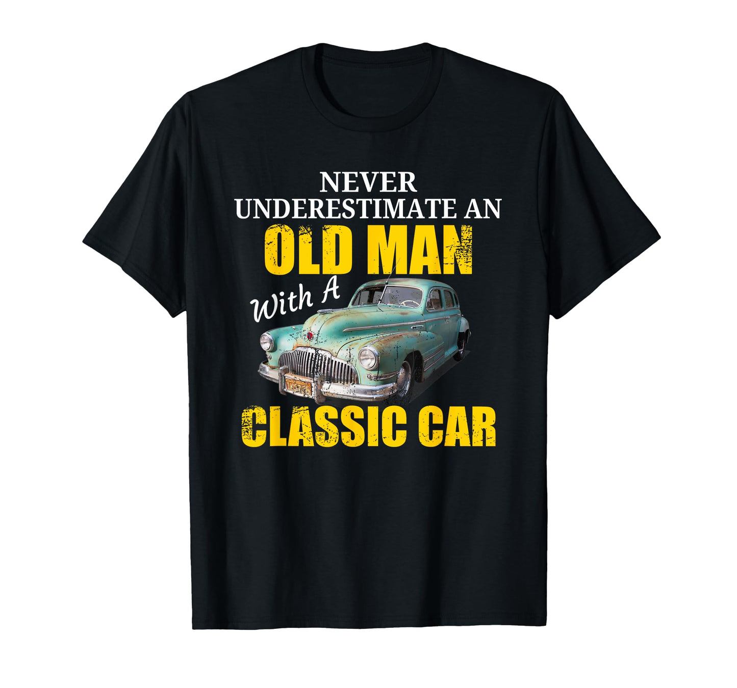 CLASSIC CAR T Shirt Old Man Vintage Car Shirts T-Shirt
