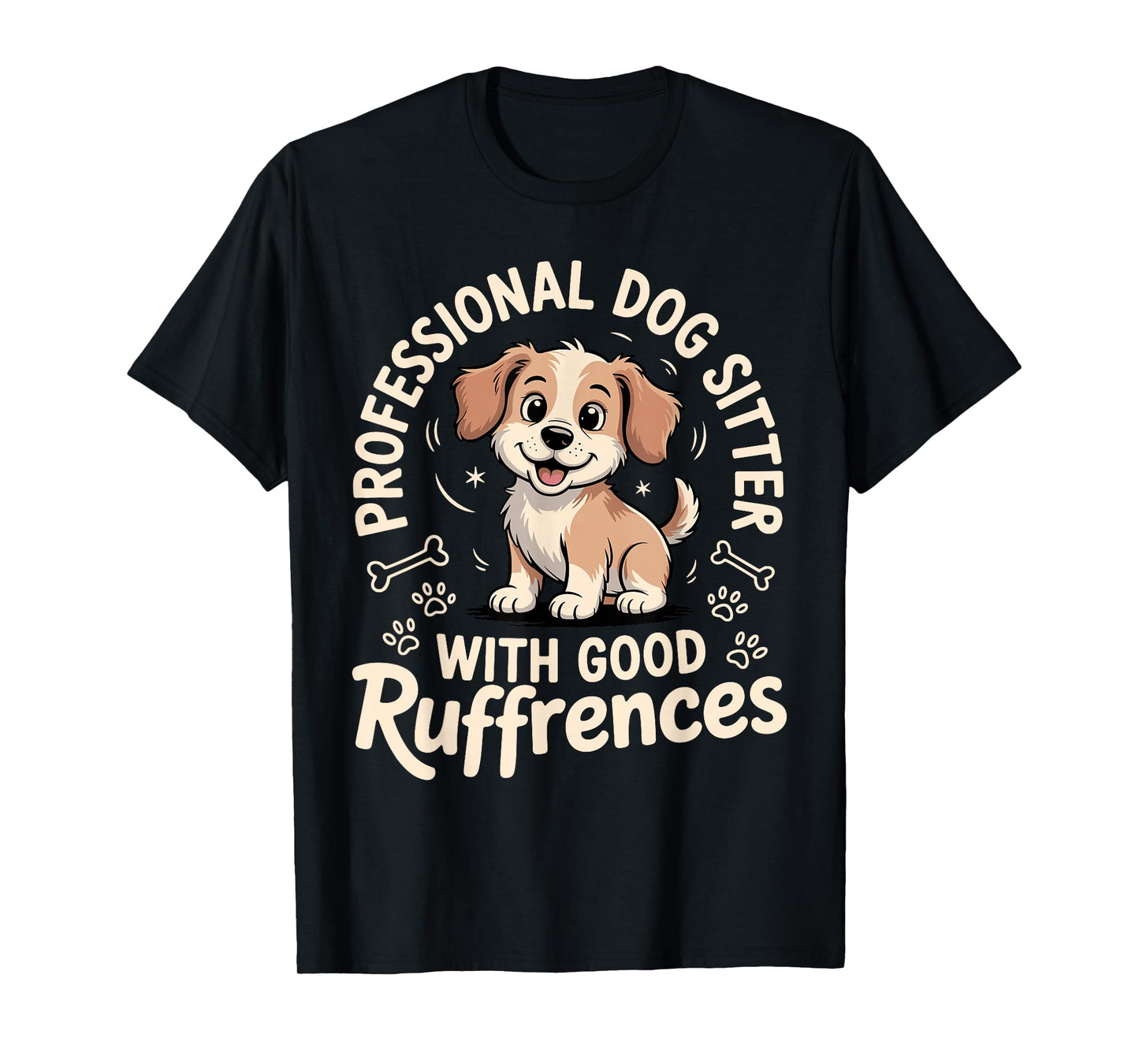 Funny Dog Sitter Design for Men Women Pet Sitting Dog Sitter T-Shirt