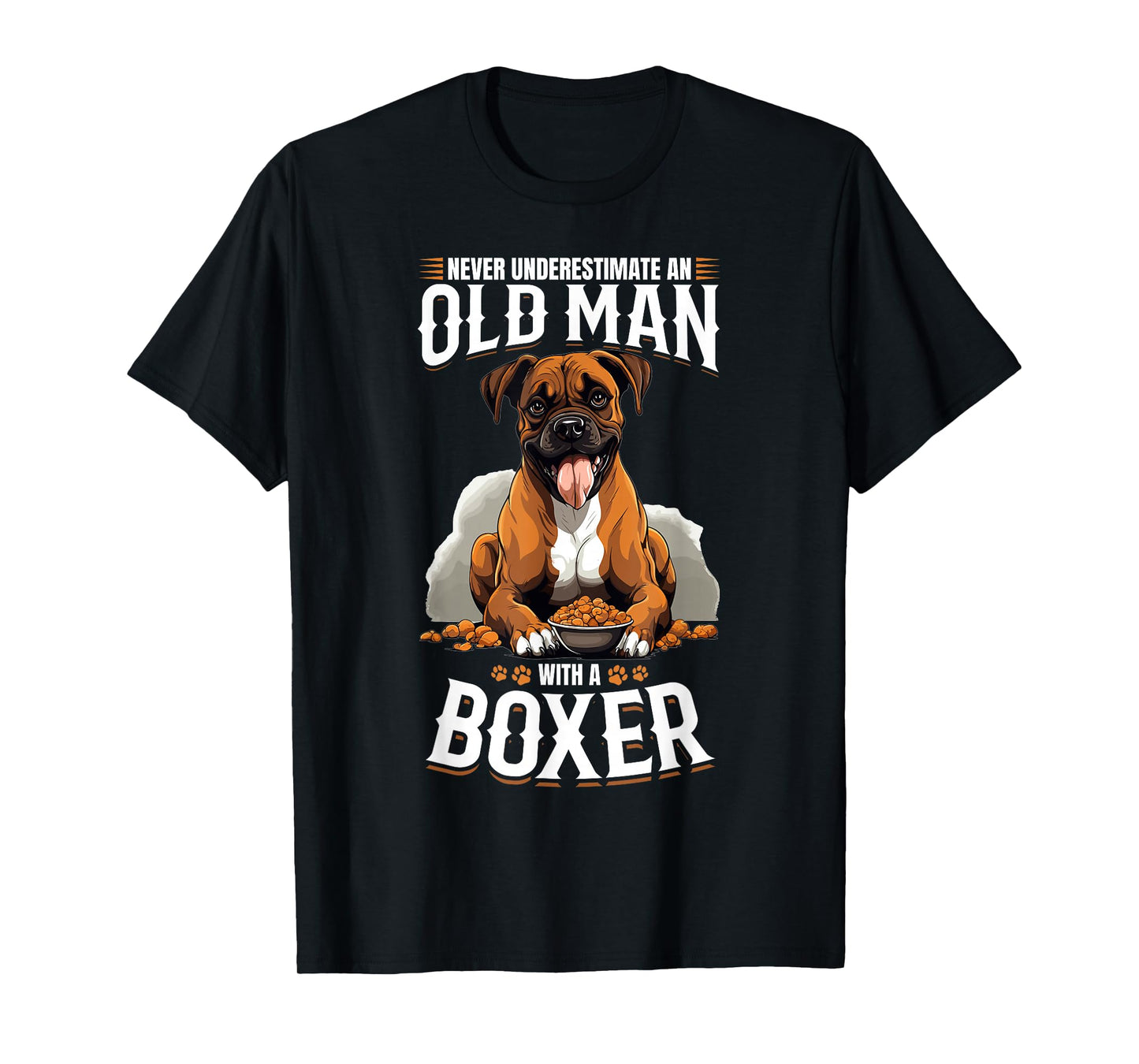 Boxer Dog Breed Pet - Never Underestimate an Old Man T-Shirt