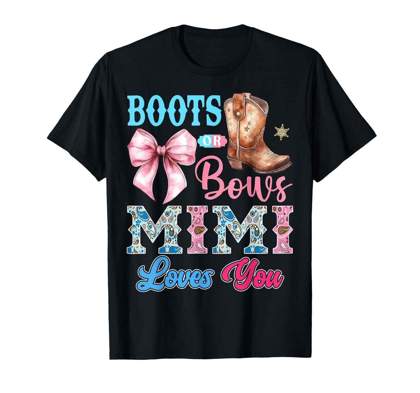 Boots or Bows Mimi Loves You Gender Reveal Party T-Shirt