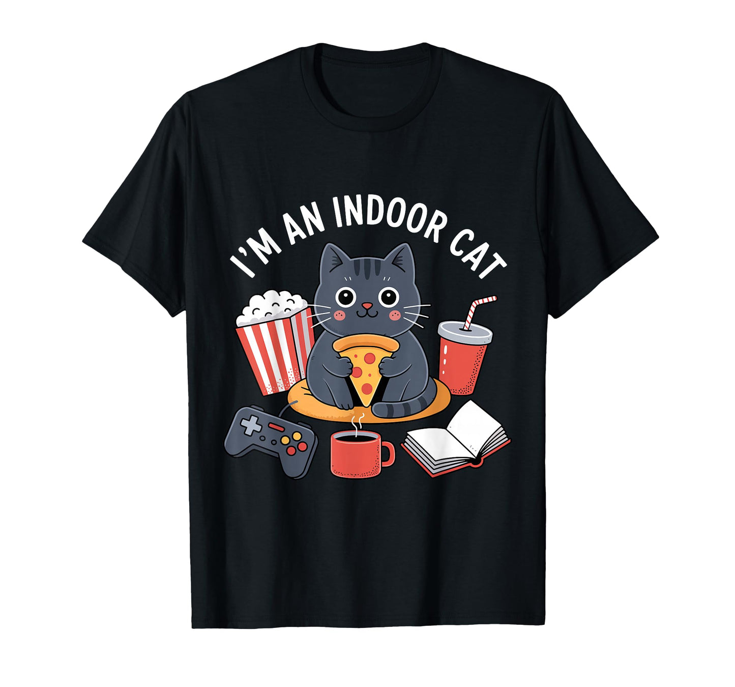 I'm an Indoor Cat Kawaii Cat Eating Pizza Playing Games T-Shirt