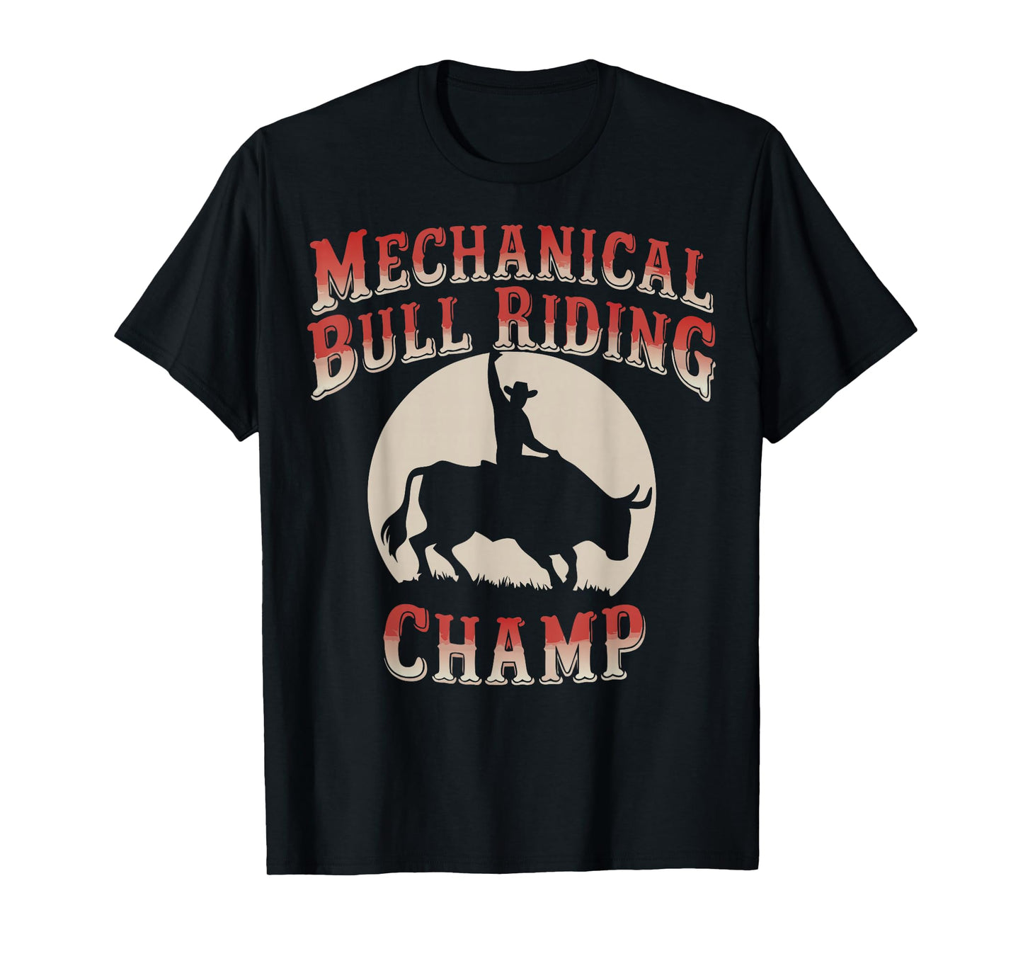 Mechanical Bull Riding Champ T-Shirt