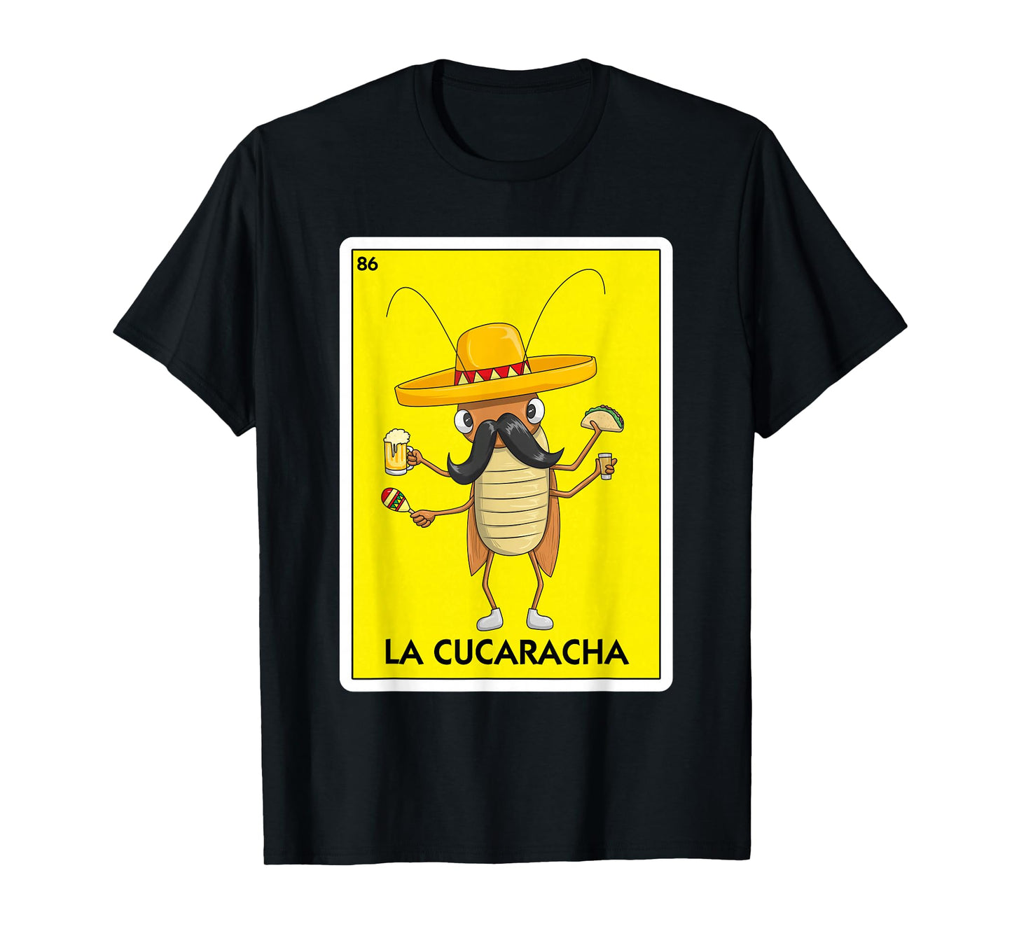 La Cucaracha Cockroach With Taco & Beer Mexican Card Game T-Shirt