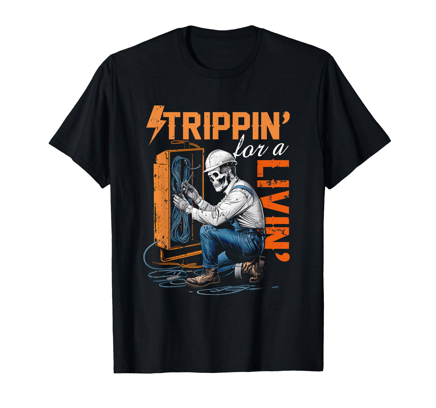 Electrician Lover Trippin' For A Livin' Skeleton Worker T-Shirt