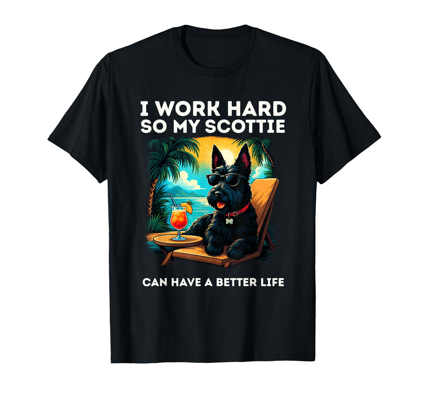 Funny Scottish Terrier Dog I Work Hard Scottie Dog Lover T-Shirt