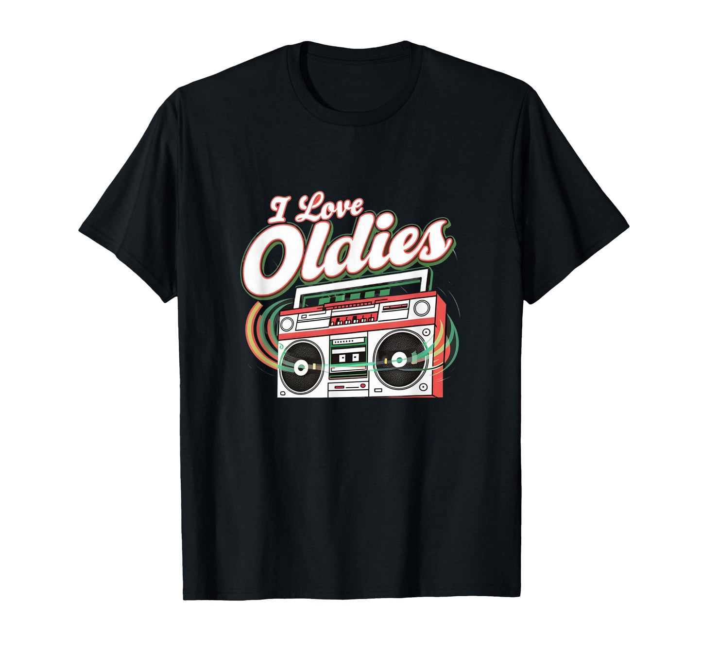 I love oldies but goodies music r&b hip hop rap old school T-Shirt