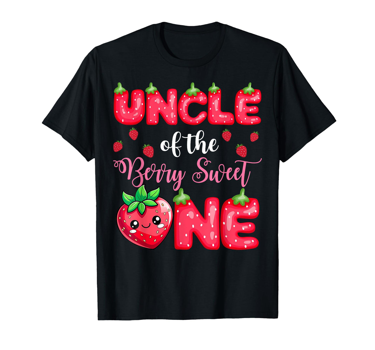 Uncle Of The Berry Sweet One 1St Birthday Strawberry T-Shirt