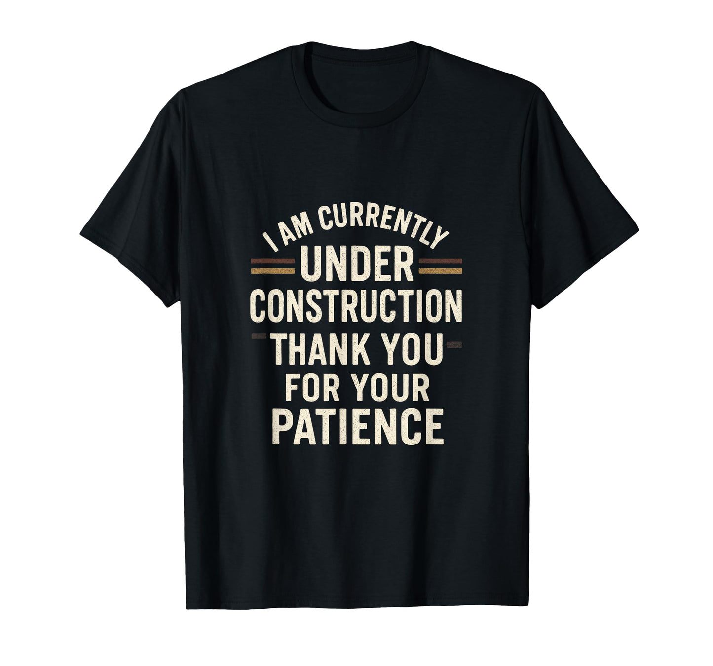 I Am Currently Under Construction - Surgery Recovery Humor T-Shirt