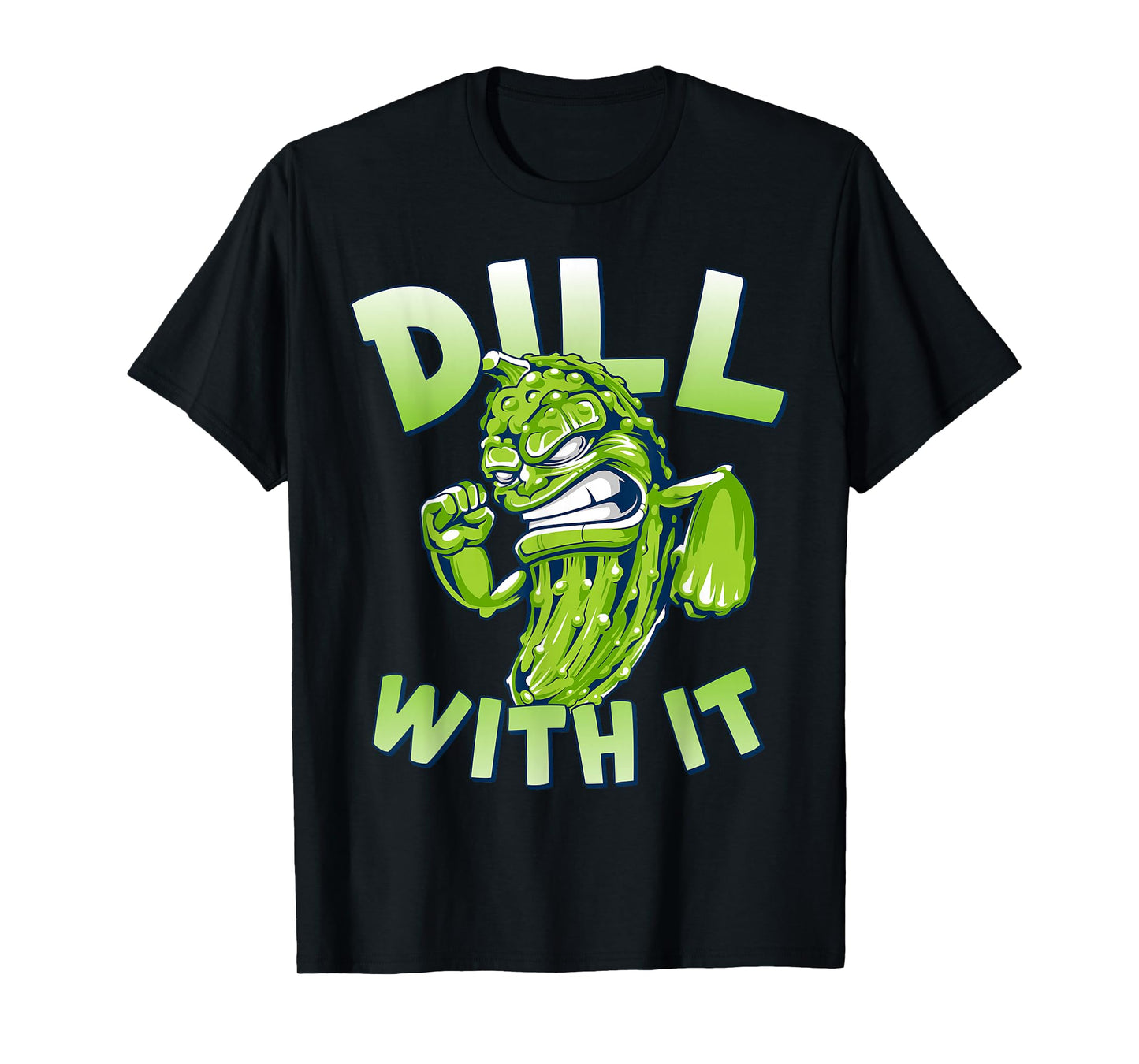 Dill With It Funny Pickle T-Shirt