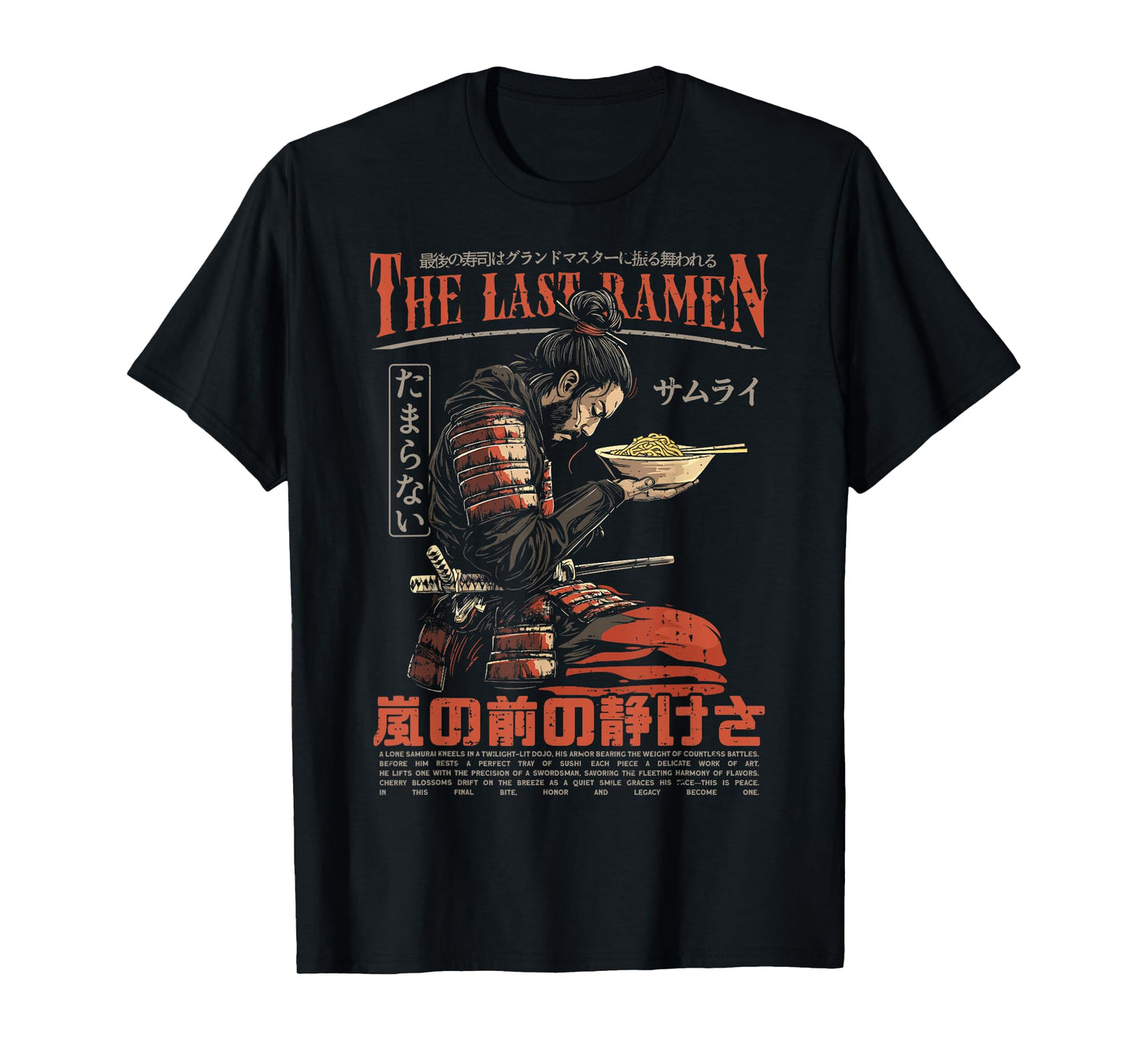 Samurai Warrior "The Last Ramen" Japanese Ukiyo-e Streetwear T-Shirt