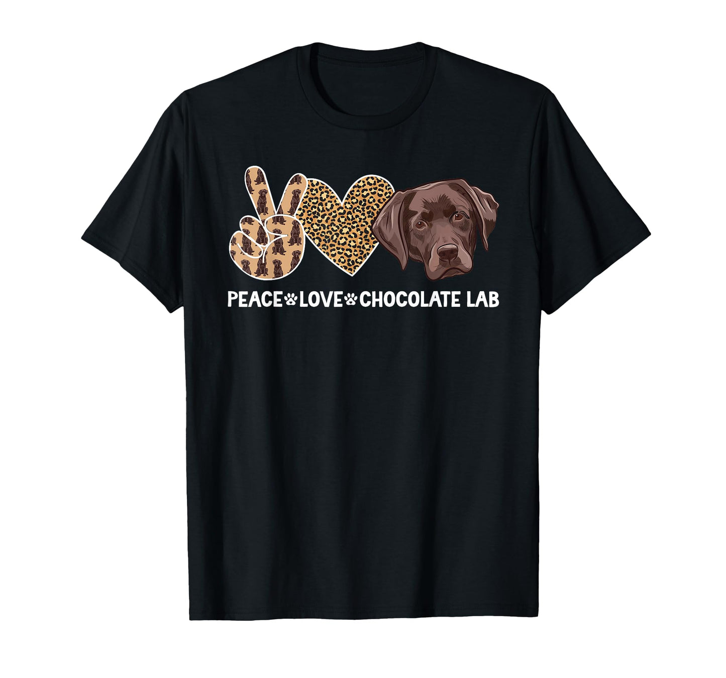Peace Love Chocolate Lab Owner Chocolate Labrador Lover T-Shirt