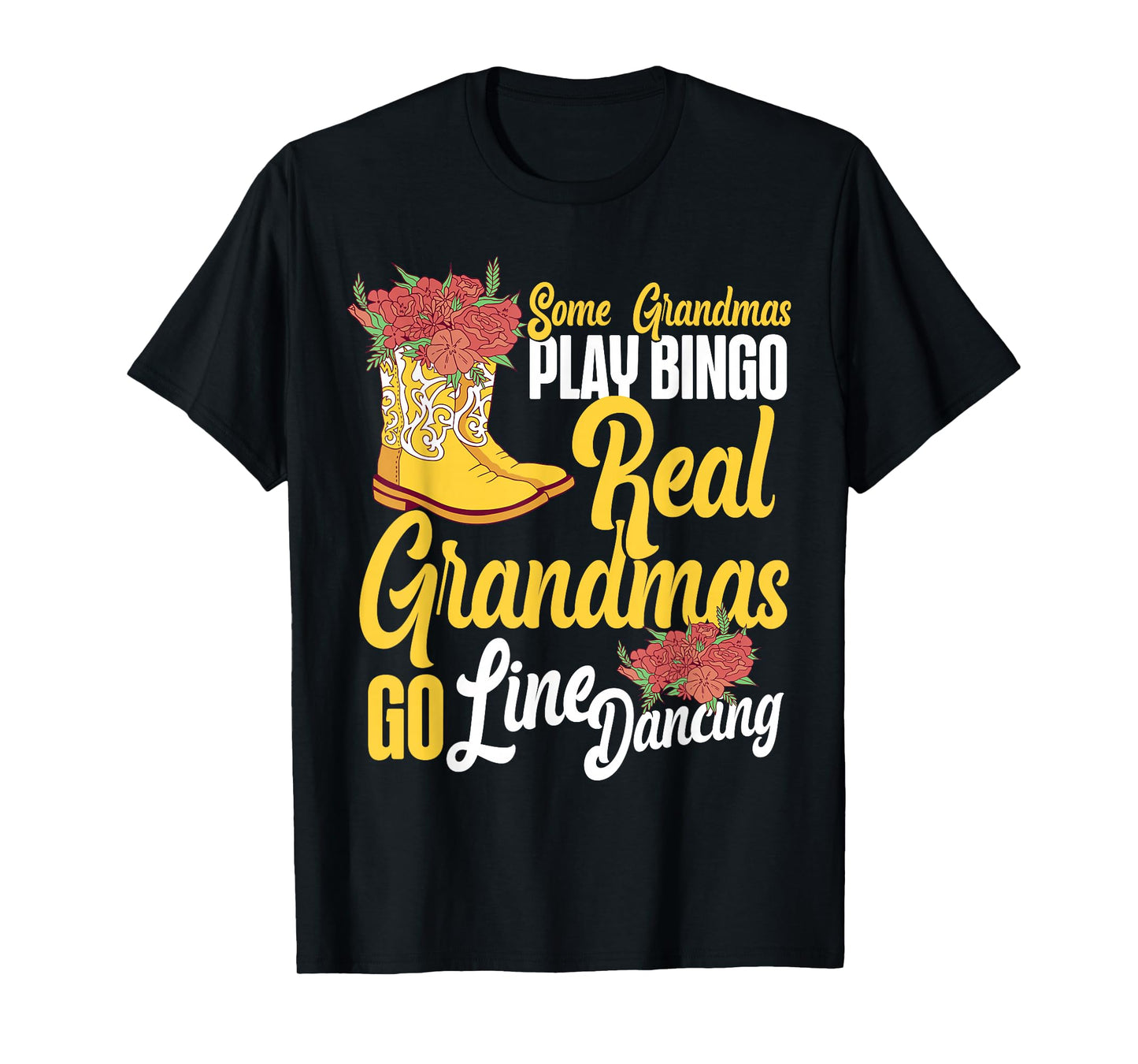 Line Dancing Dance Teacher Grandma Some Grandmas Play Bingo T-Shirt