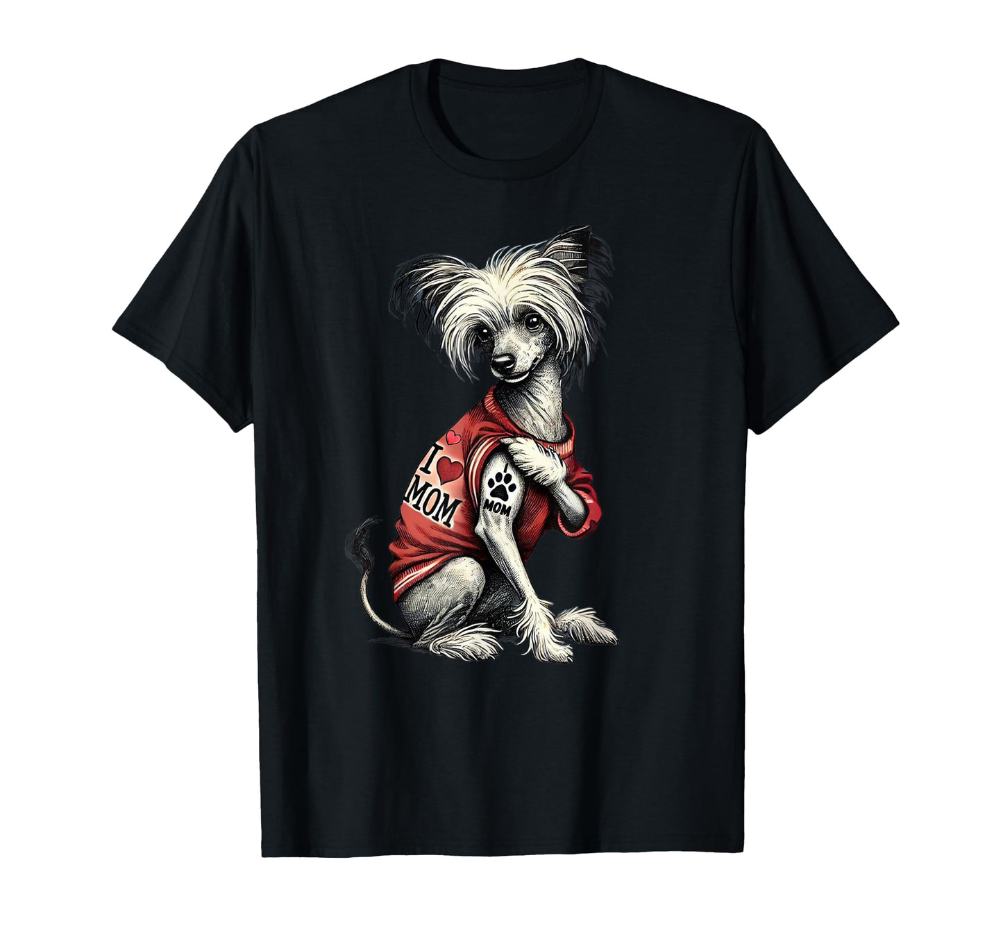 Funny I Love Mom Tattoo Chinese Crested Mom For Women T-Shirt