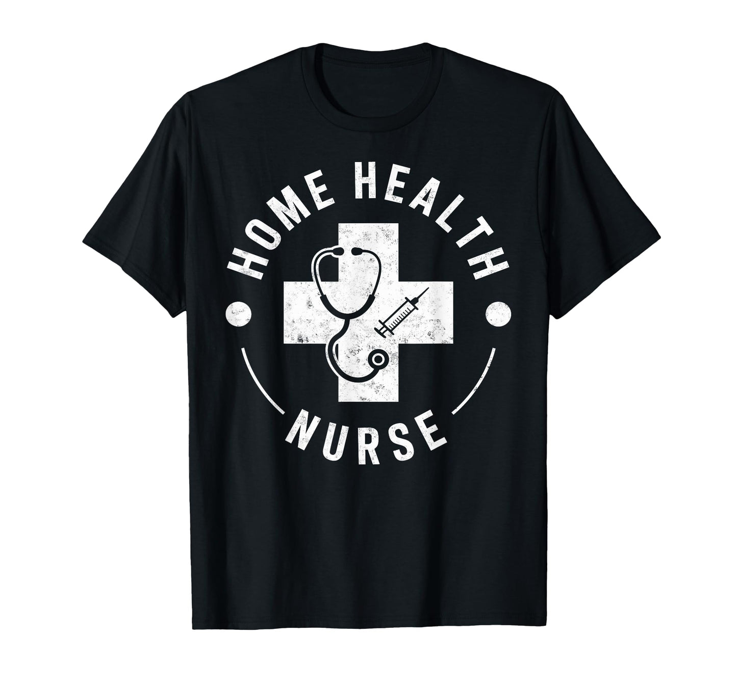 Home Healt Nurse Tee Medicine Nurses Nursing Students T-Shirt