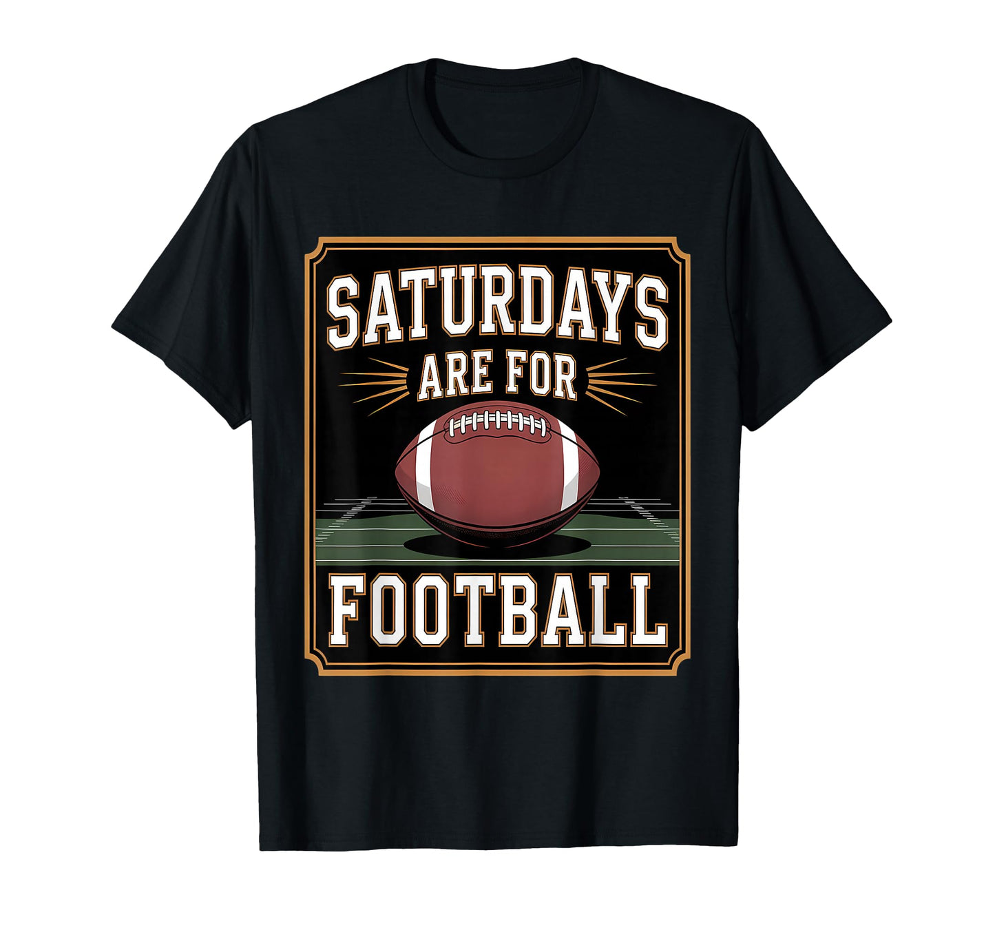 Saturdays are for Football Classic Game Day T-Shirt