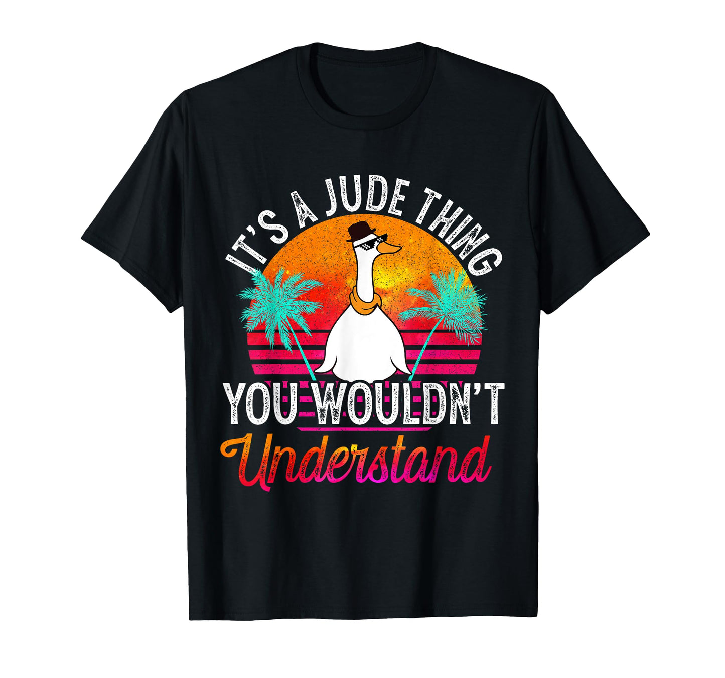 It's A Jude Thing You Wouldn't Understand Funny Jude Name T-Shirt