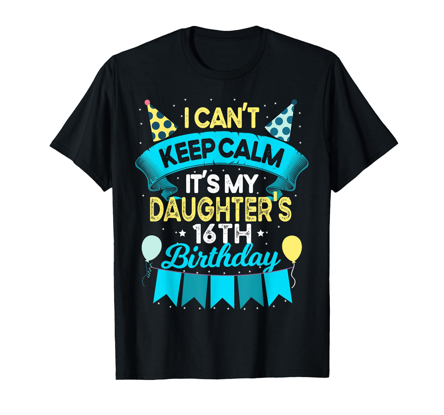 16 Years Old Daughter Gift It's My Daughter 16th Birthday T-Shirt