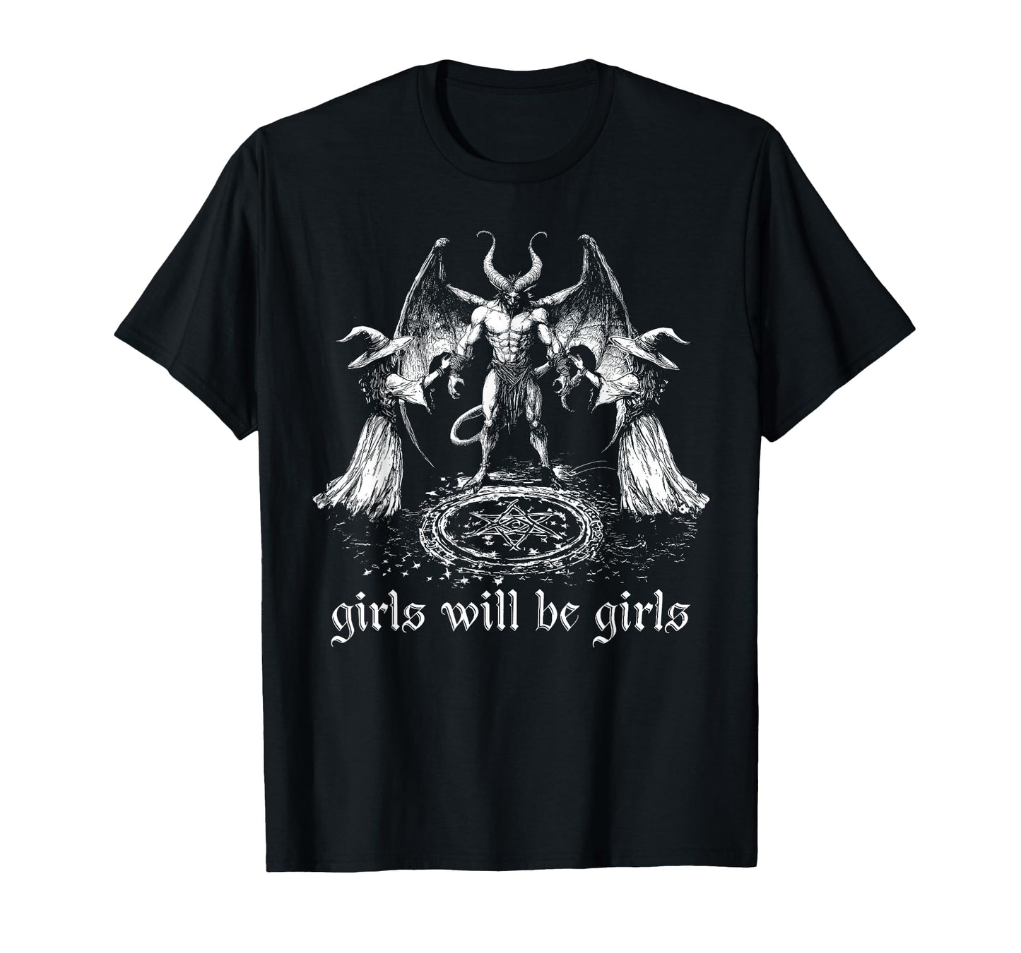Girl Will Be Girls Witch Witchy Spooky Season Halloween T-Shirt