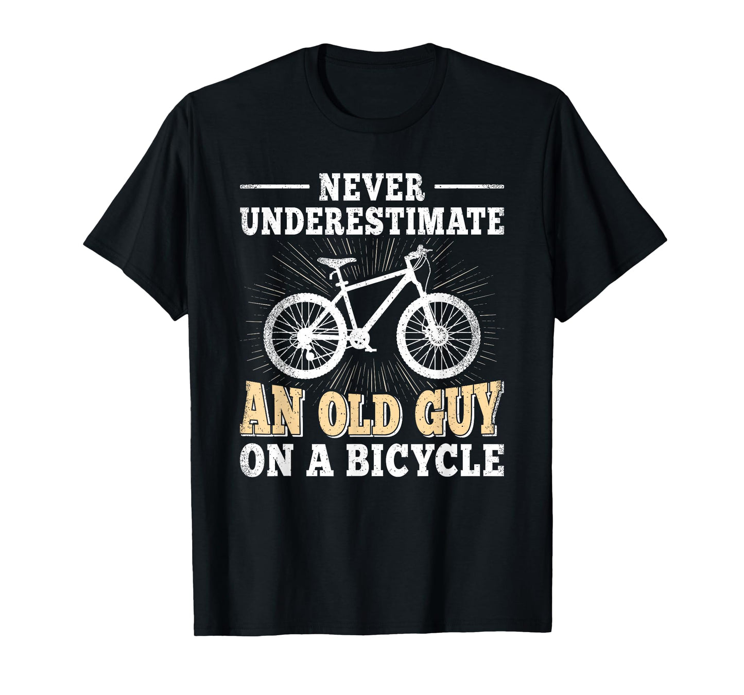 Never Underestimate An Old Guy On A Bicycle Cycling Men T-Shirt