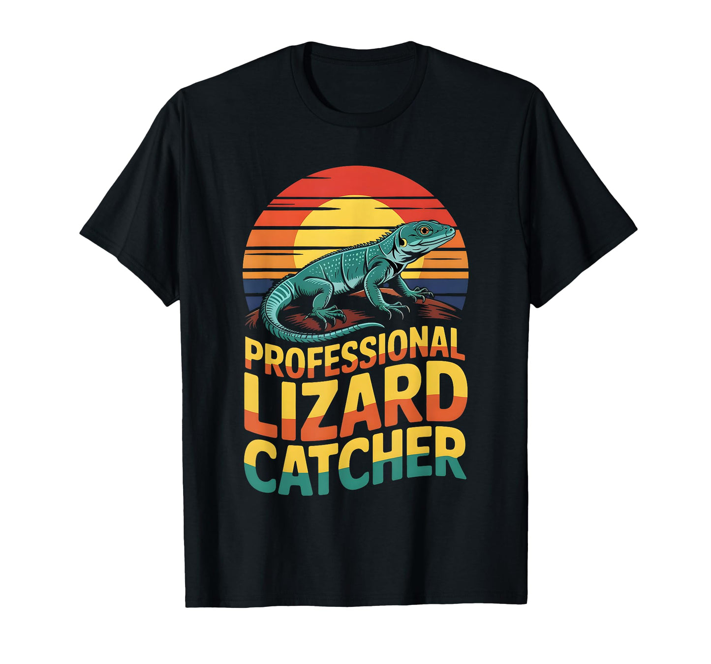 Professional Lizard Catcher Funny Reptile Lover Men Women T-Shirt