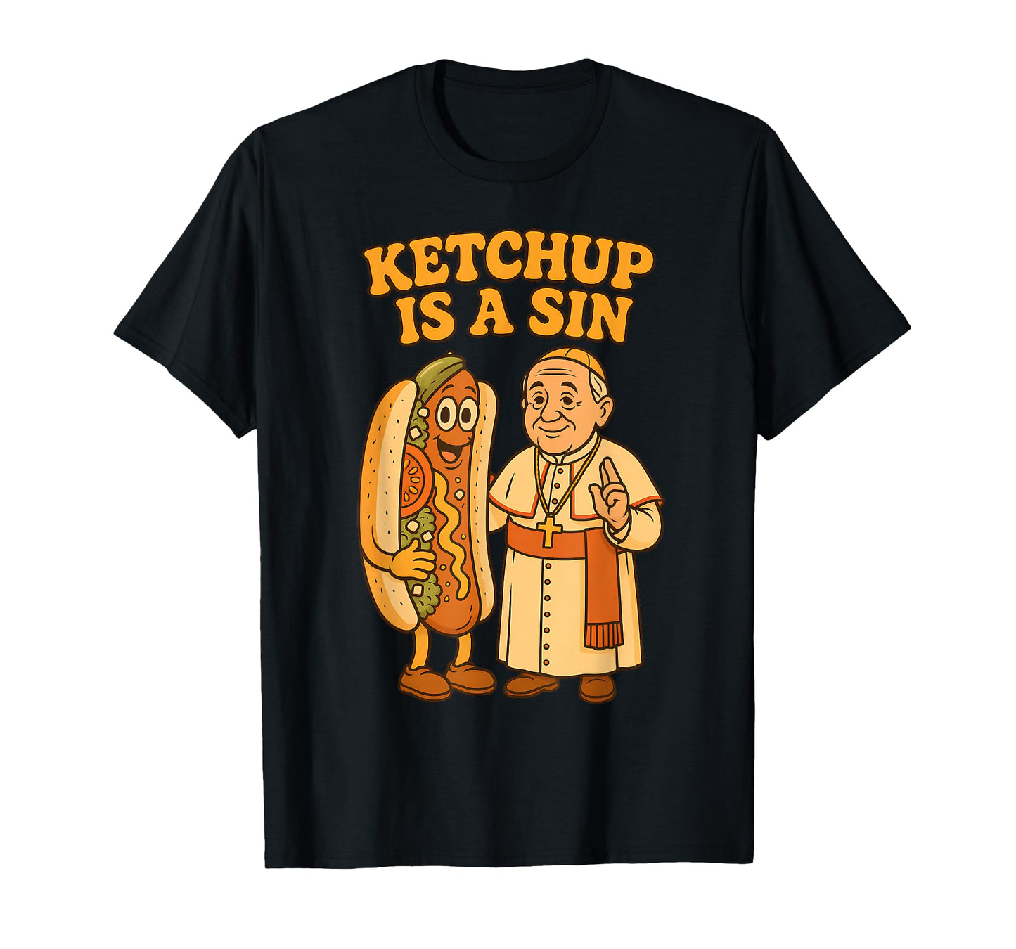 Da Pope Ketchup Is a Sin Funny Chicago Hot Dog Design T-Shirt