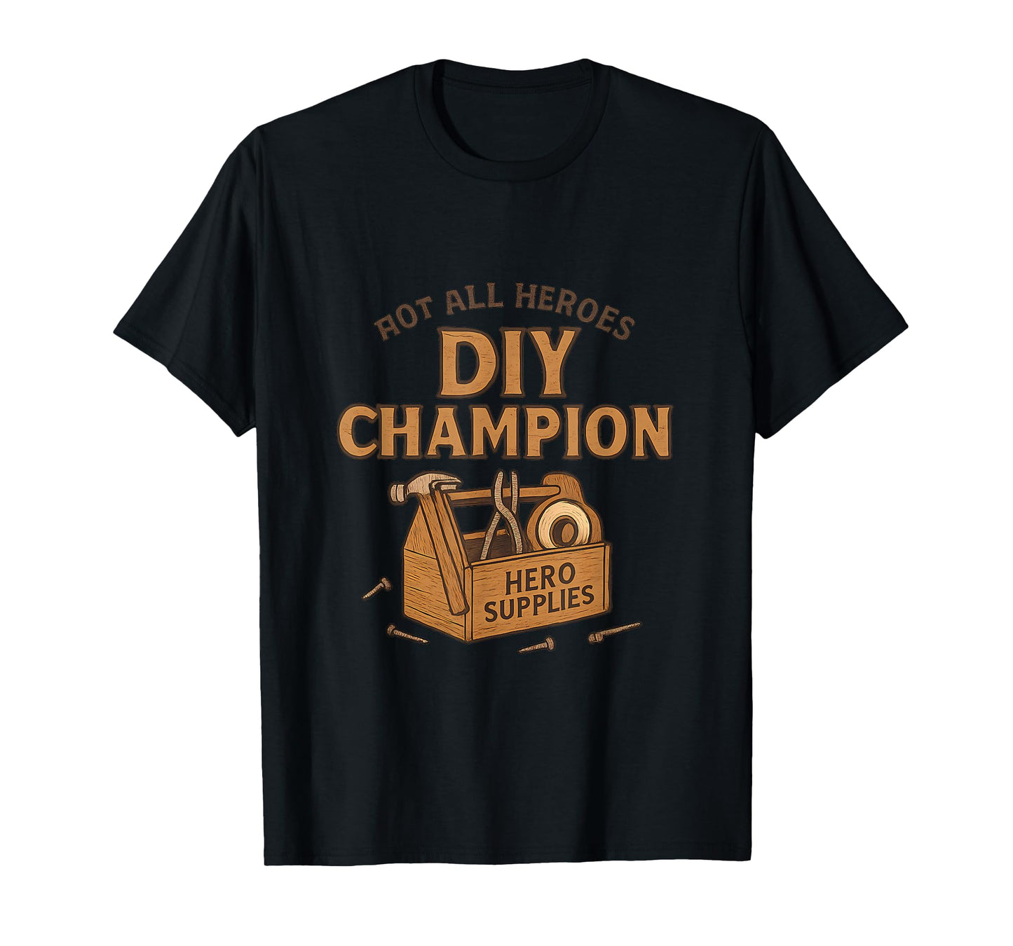 DIY Champion Toolbox Hero Supplies Woodgrain Design T-Shirt