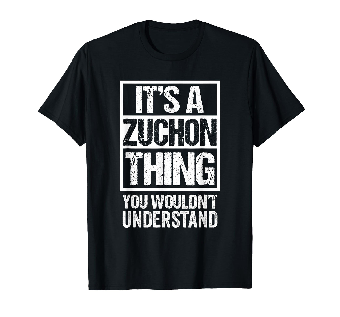 Funny Zuchon Parent Quote Mixed Dog Breed Lover T-Shirt