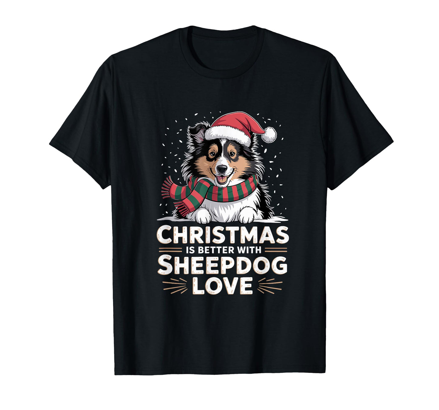 Cute Xmas Christmas is Better with Shetland Sheepdog Love T-Shirt