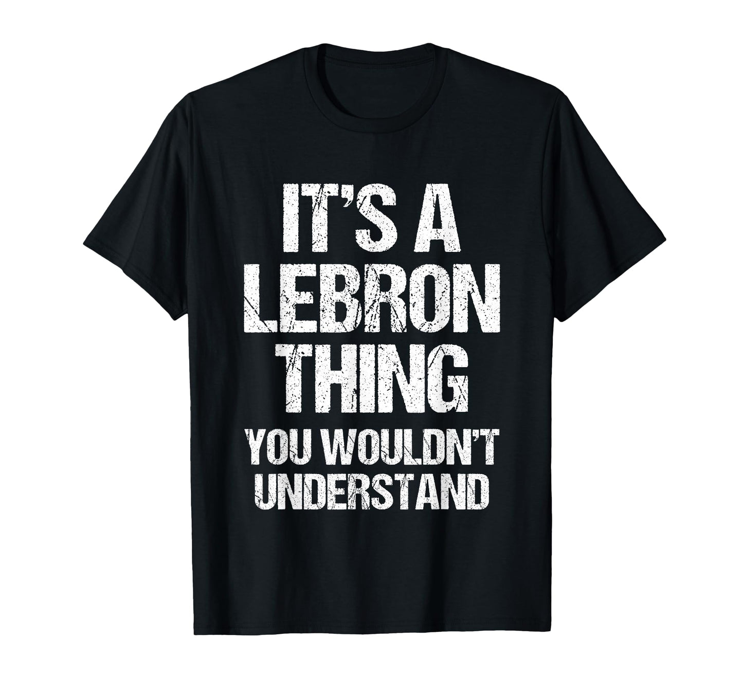 It's A Lebron Thing (You Wouldn't Understand) - Funny Lebron T-Shirt