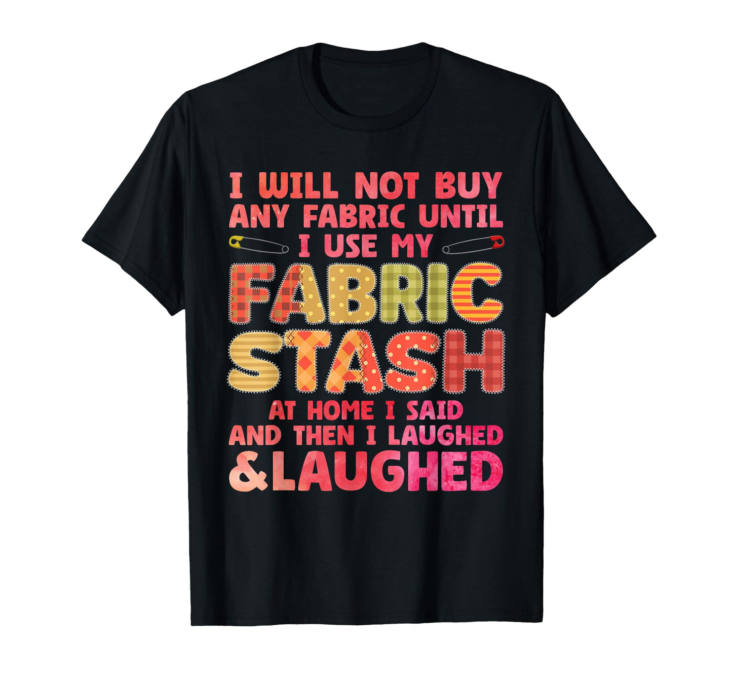 Funny Quilting Art For Men Women Sewing Quilt Sewer Quilter T-Shirt