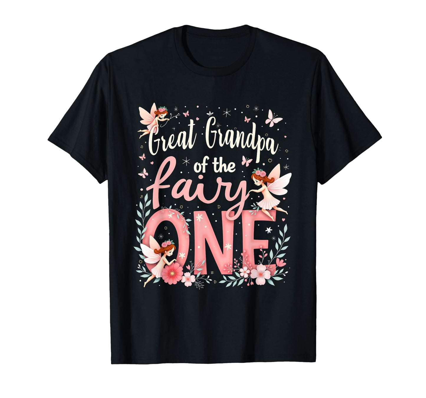 1st Birthday Magical Floral Great Grandpa Of The Fairy One T-Shirt