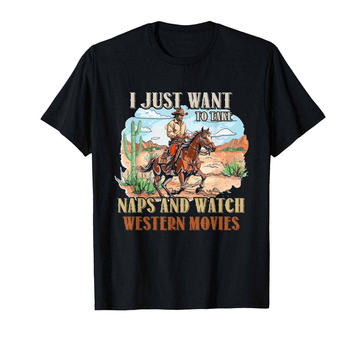 Take Naps And Watch Western Movie Lover Movie Fan T-Shirt