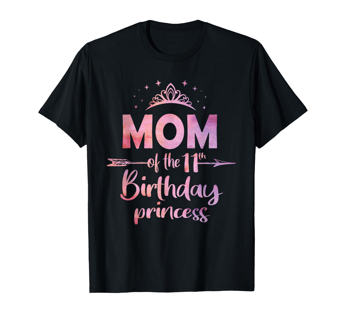 Mom Of The 11th Birthday Princess Girl 11 Years Old B-day T-Shirt