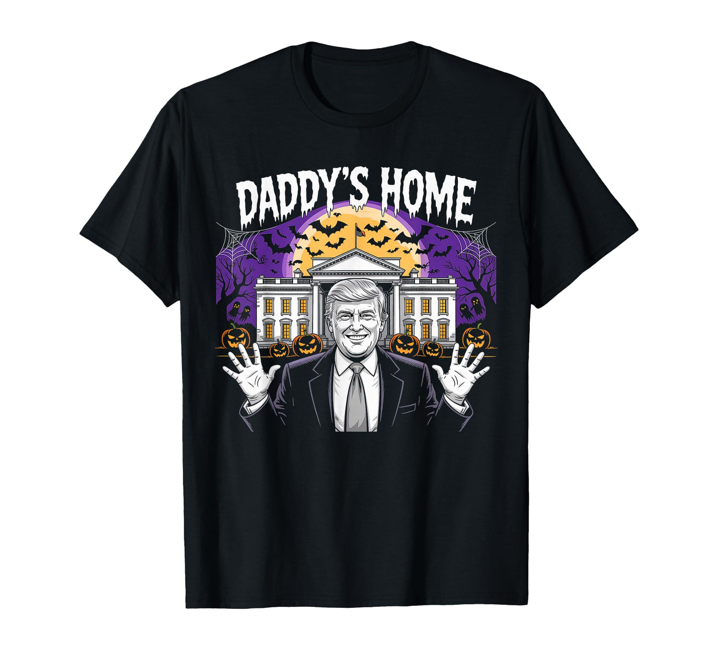 Funny Halloween 2025 Patriot Daddy's Home White House USA T-Shirt