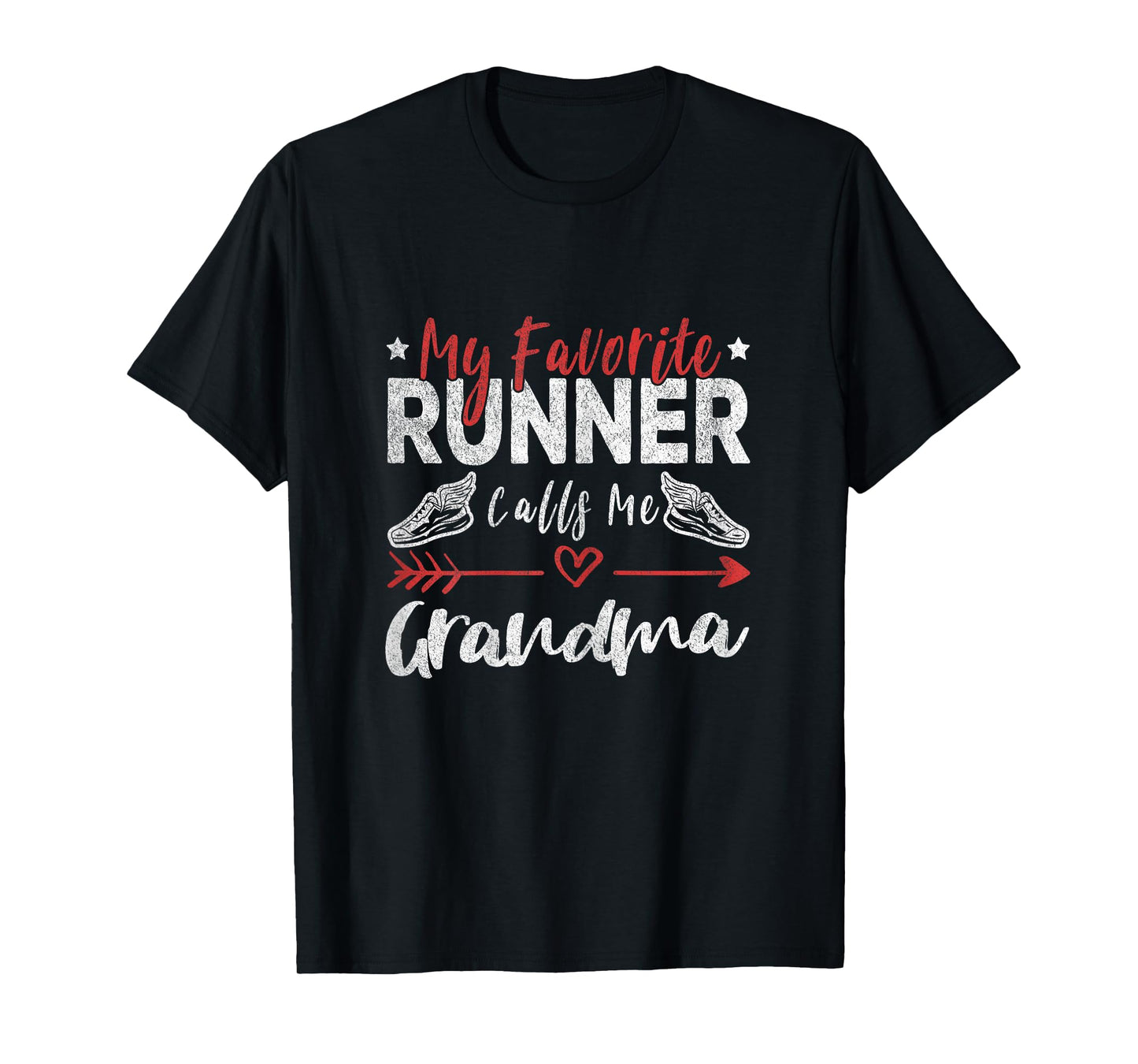 My Favorite Runner Calls Me Grandma Runner Grandma Running T-Shirt