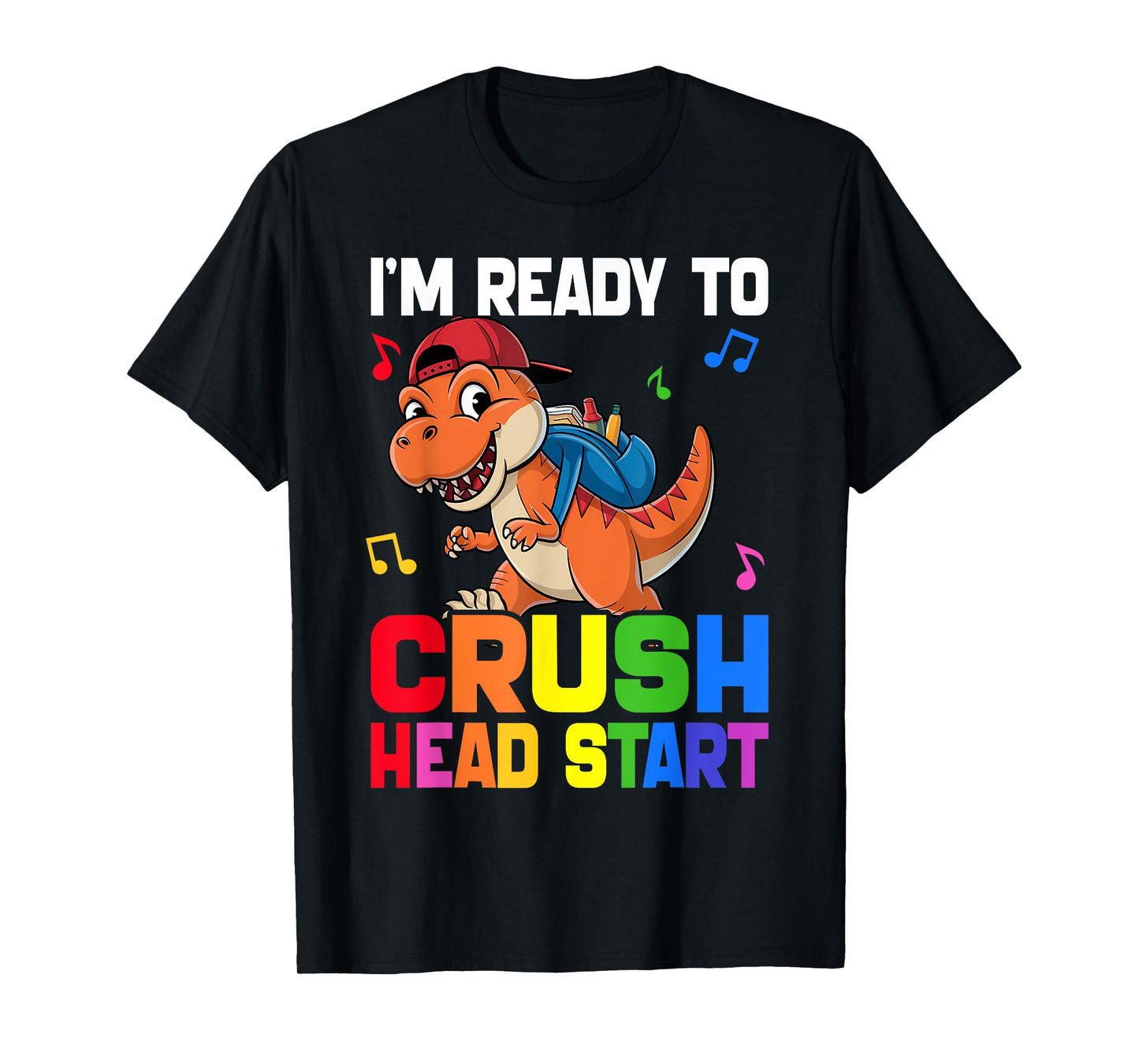 Kids Ready Crush HeadStart First day School Dinosaur Toddler T-Shirt
