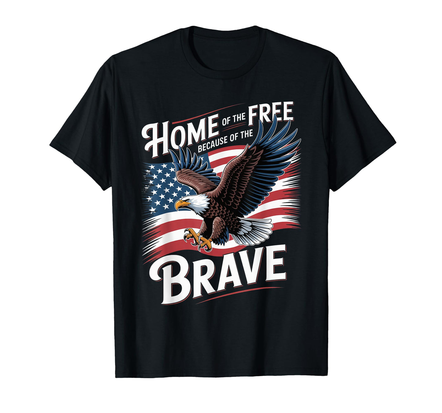 Home of the Free Because of the Brave Veterans Day T-Shirt