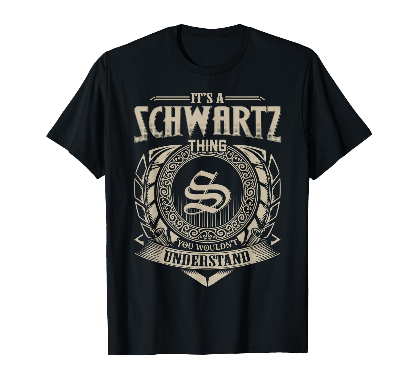 It's A SCHWARTZ Thing You Wouldn't Understand Name Vintage T-Shirt