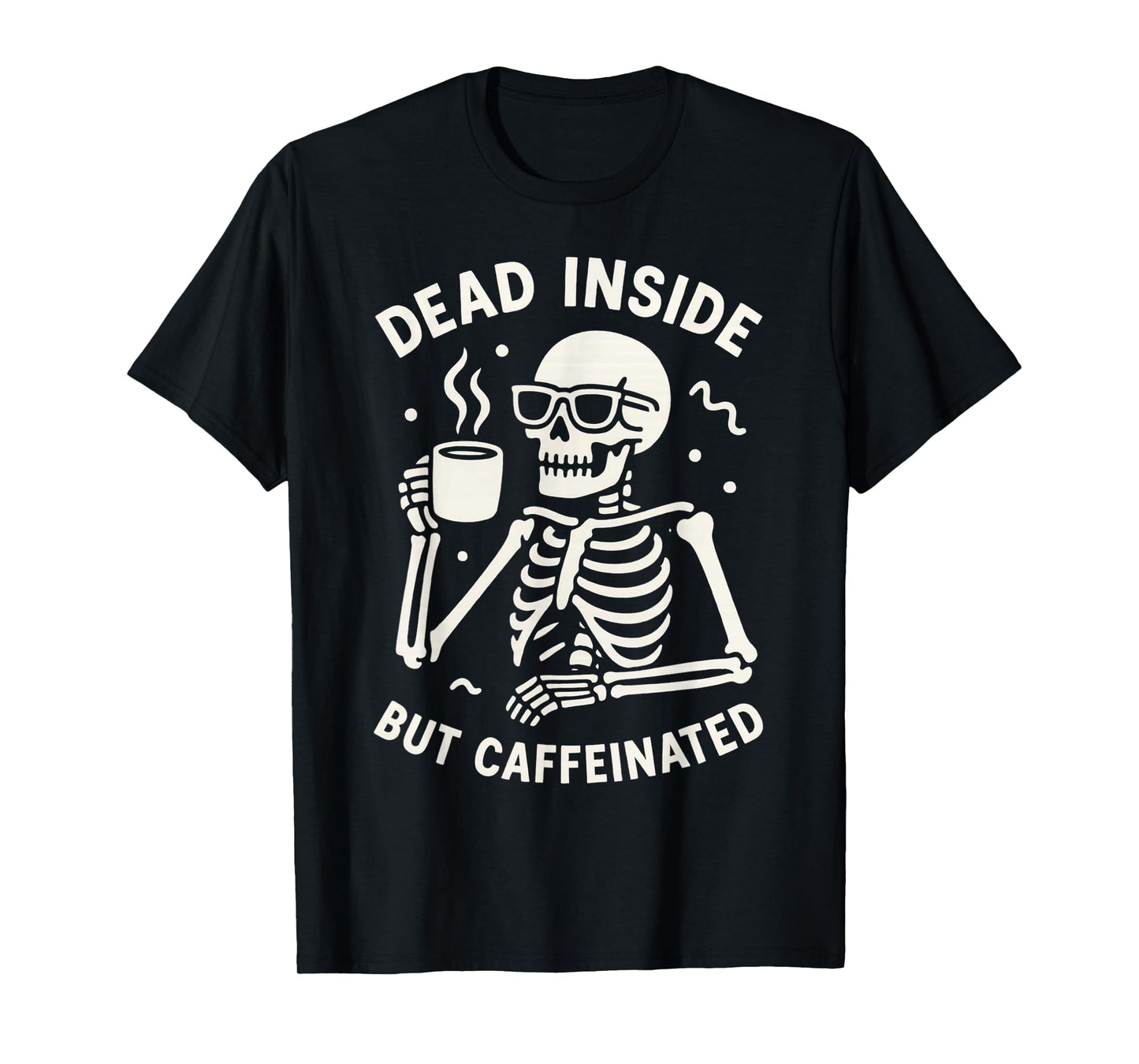 Dead Inside But Caffeinated Halloween Funny Skeleton Coffee T-Shirt