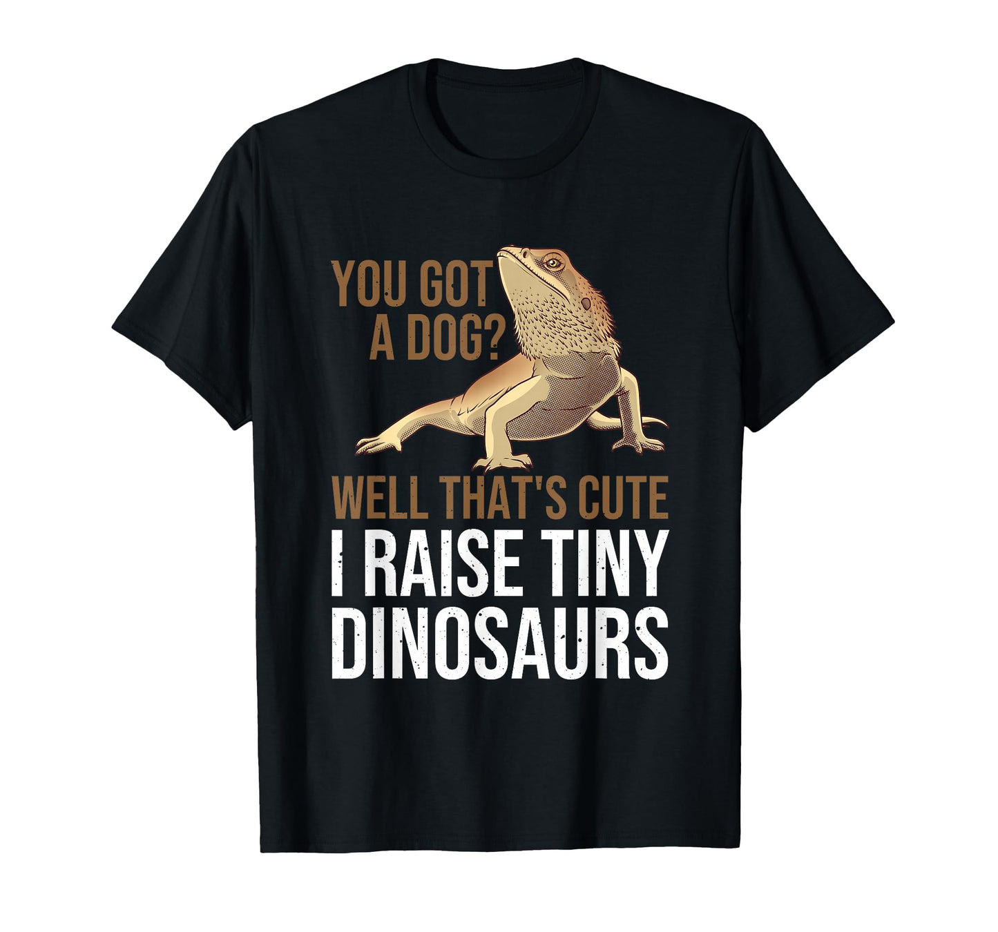 Bearded Dragon Gift Men Women Funny I Raise Tiny Dinosaurs T-Shirt Small