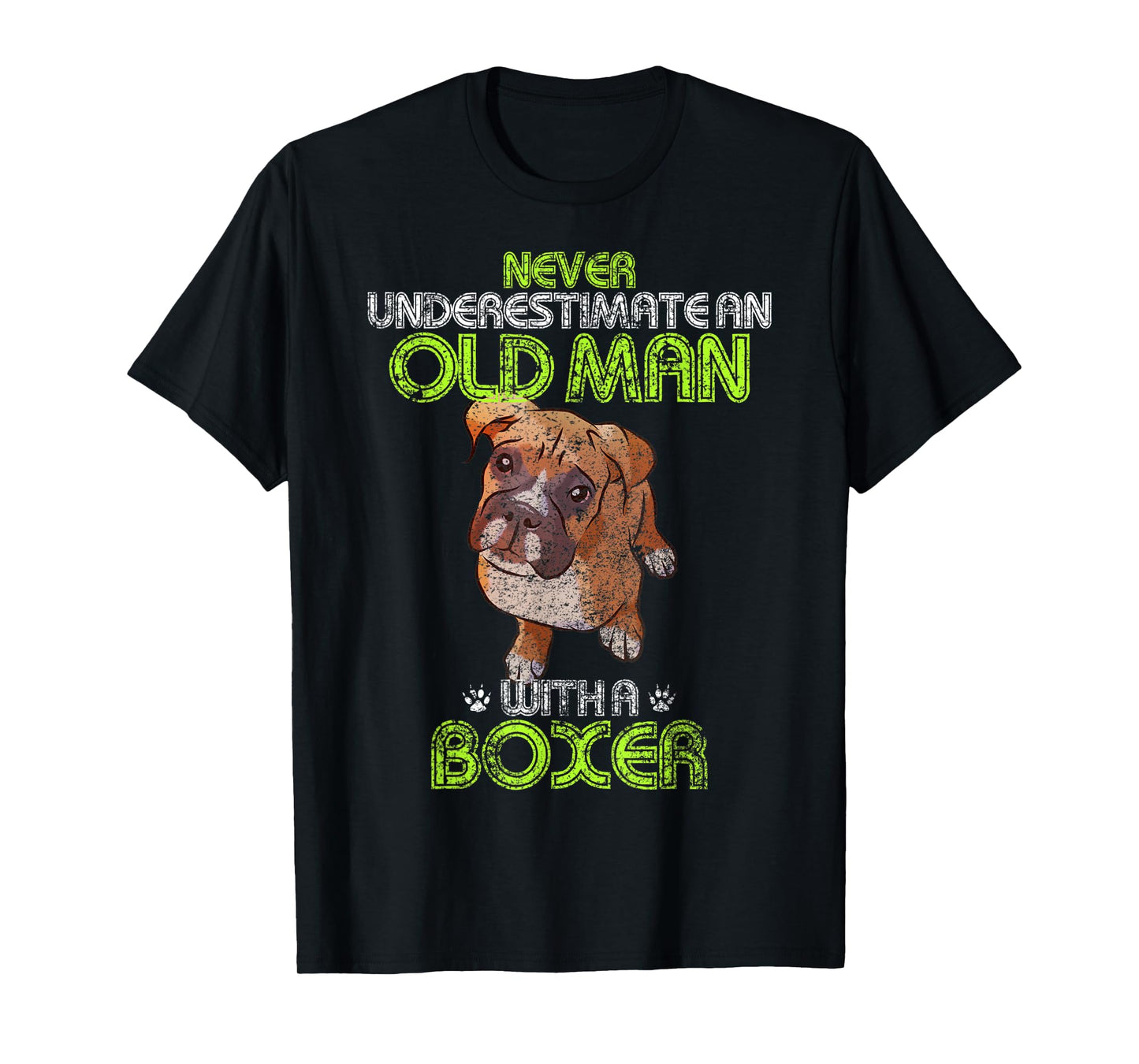 Mens Never Underestimate An Old Man With A Boxer Funny Dog Lover T-Shirt