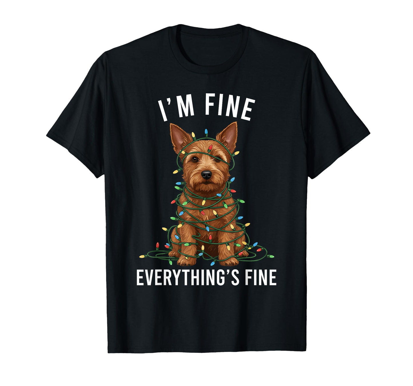 Norwich Terrier Christmas I'm Fine Everything is Fine T-Shirt