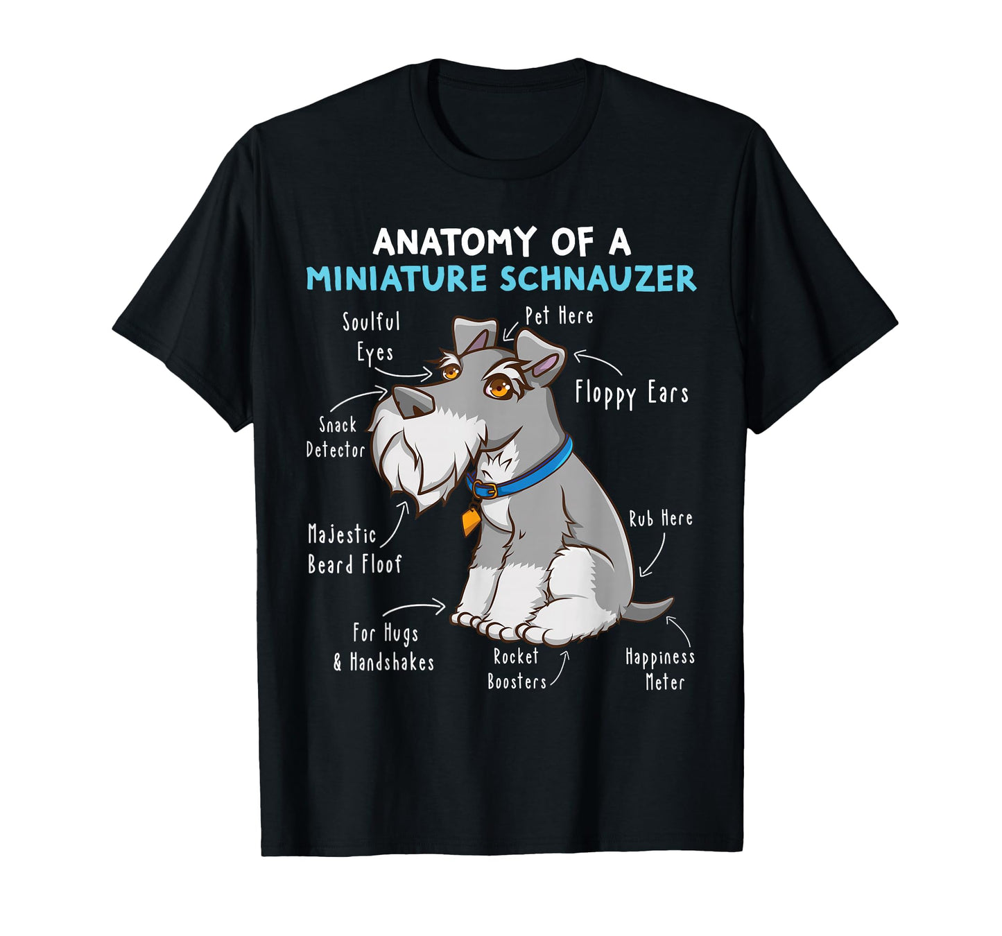 Anatomy Of A Miniature Schnauzer Cute Miniature Schnauzer T-Shirt