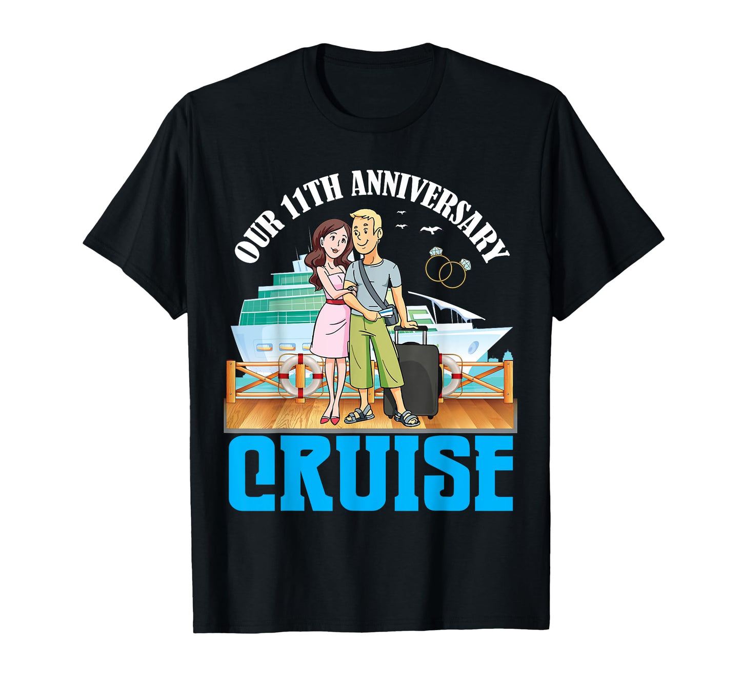 Couple Together Our 11th Anniversary Cruise Romantic Getaway T-Shirt