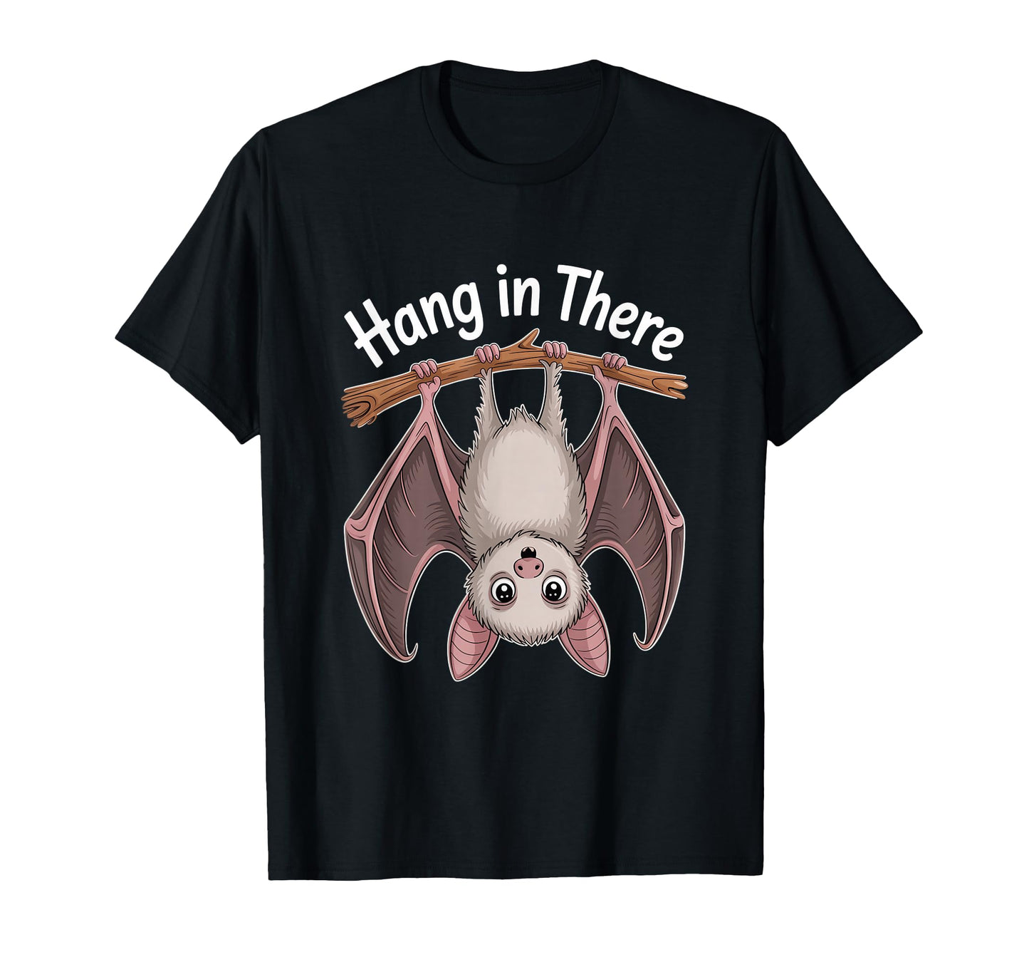 Hang in There Cute Bat Positive Encouragement T-Shirt