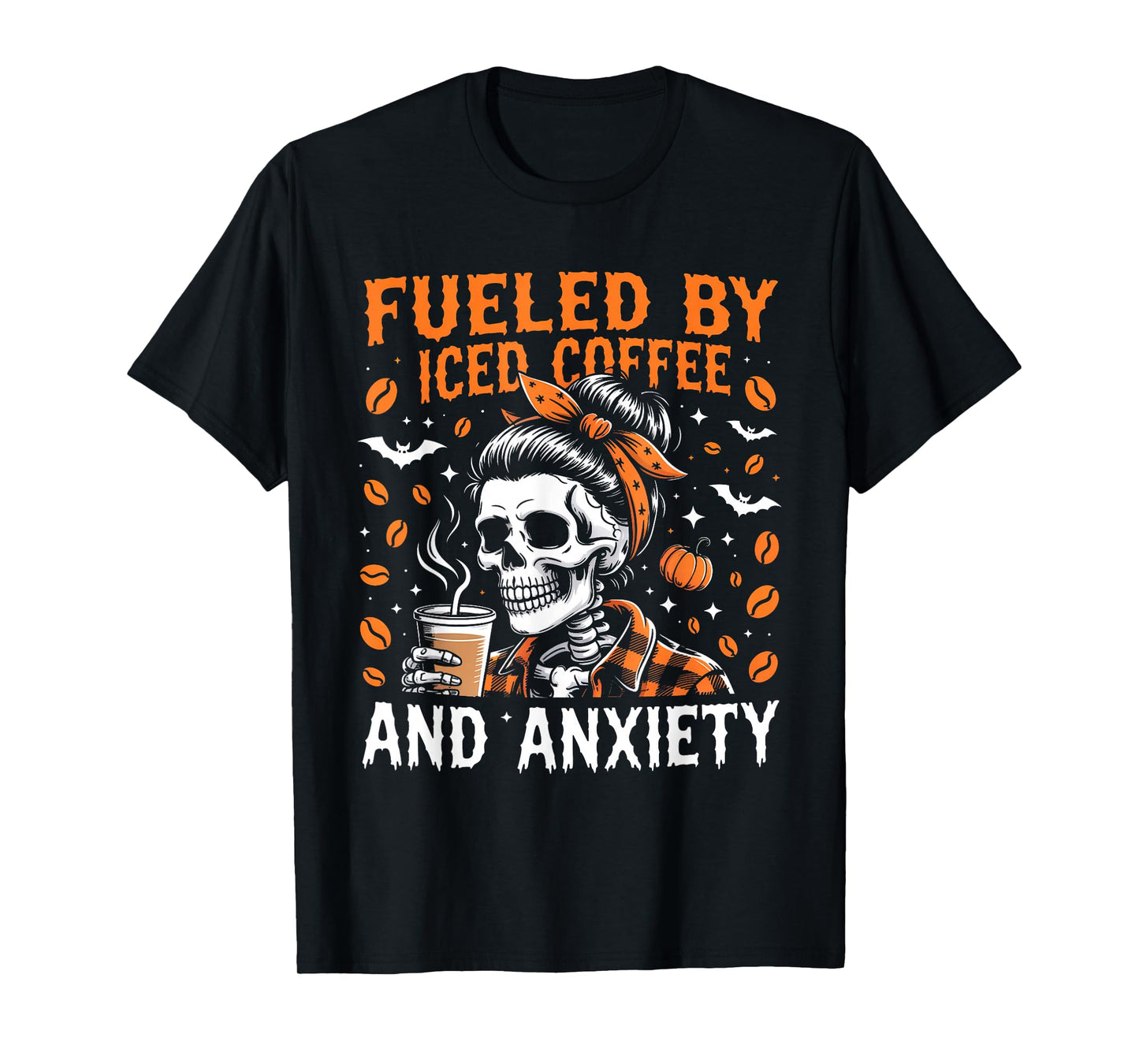 Fueled by Iced Coffee and Anxiety Funny Coffee Halloween T-Shirt