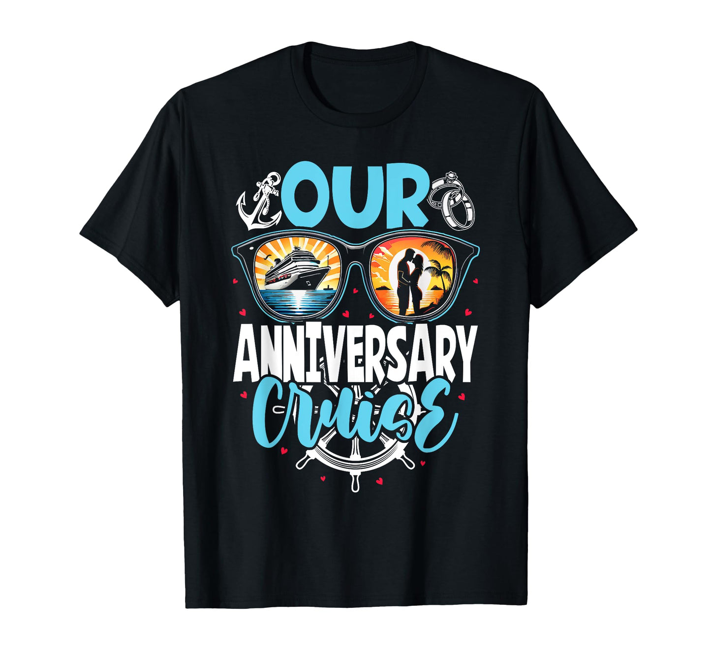 Our Anniversary Cruise Husband Wife Couples Cruise Vacation T-Shirt