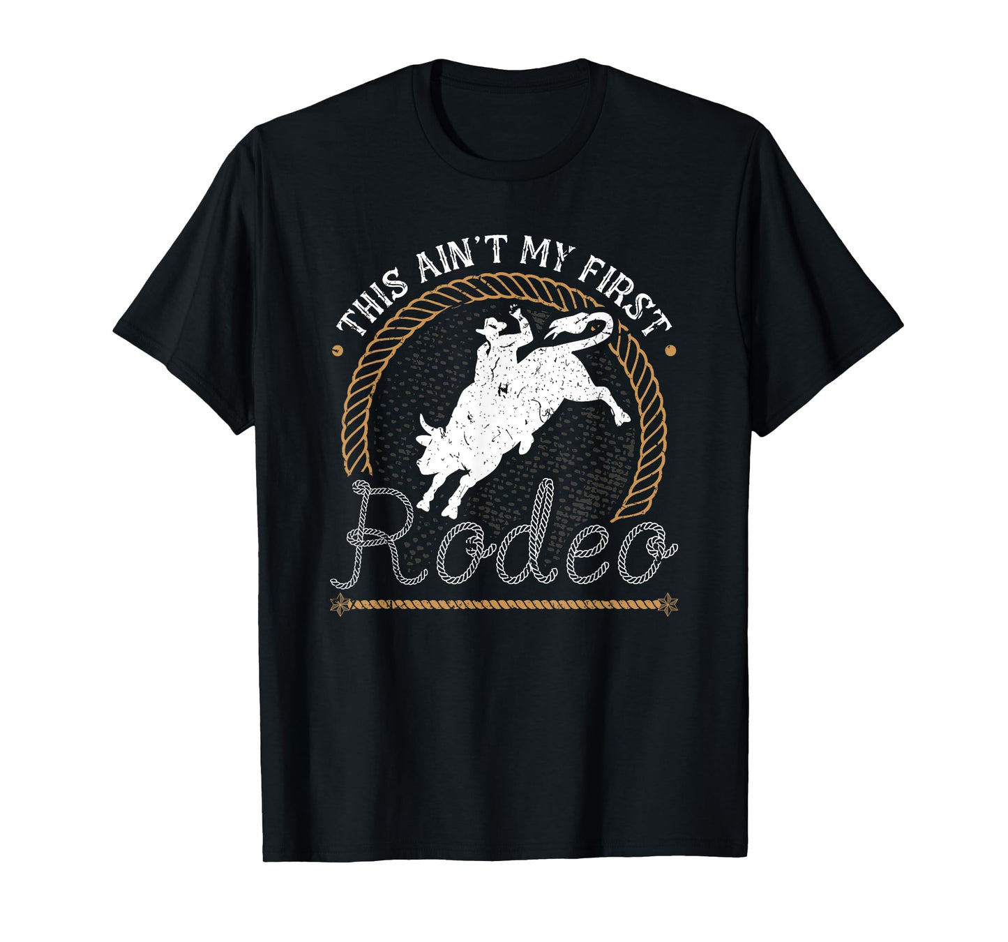 Bull Riding This Aint My First Rodeo Jaripeo Bull Rider T-Shirt