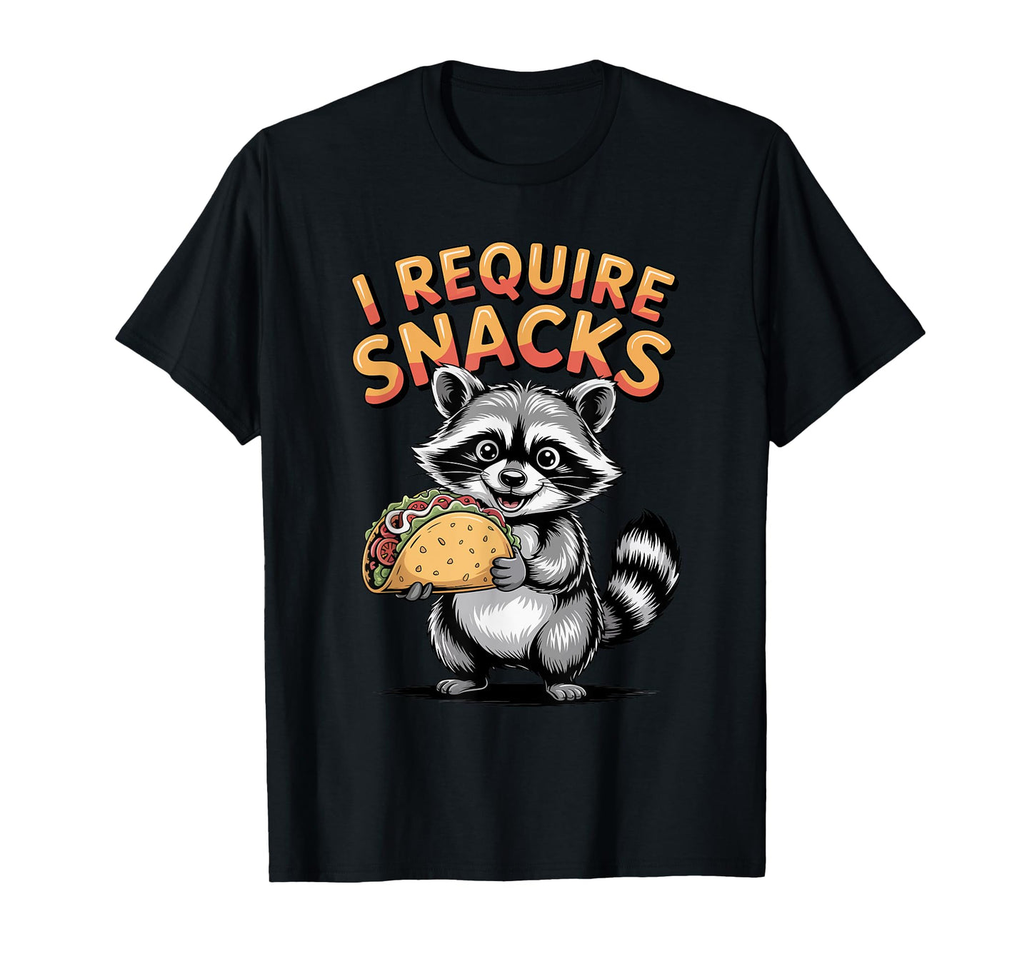 I Require Snacks Raccoon Shirt Funny Christmas Men Women T-Shirt