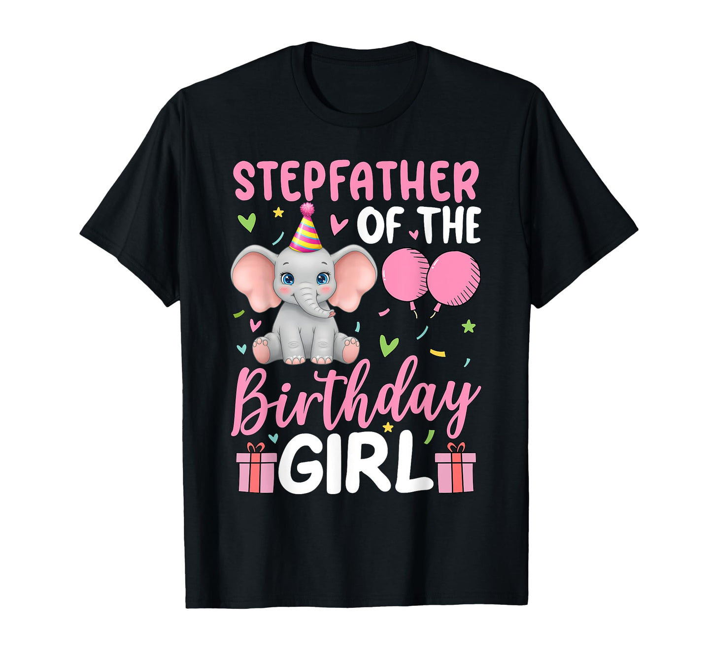Stepfather Of The Birthday Girl Elephant Balloons Birthday T-Shirt